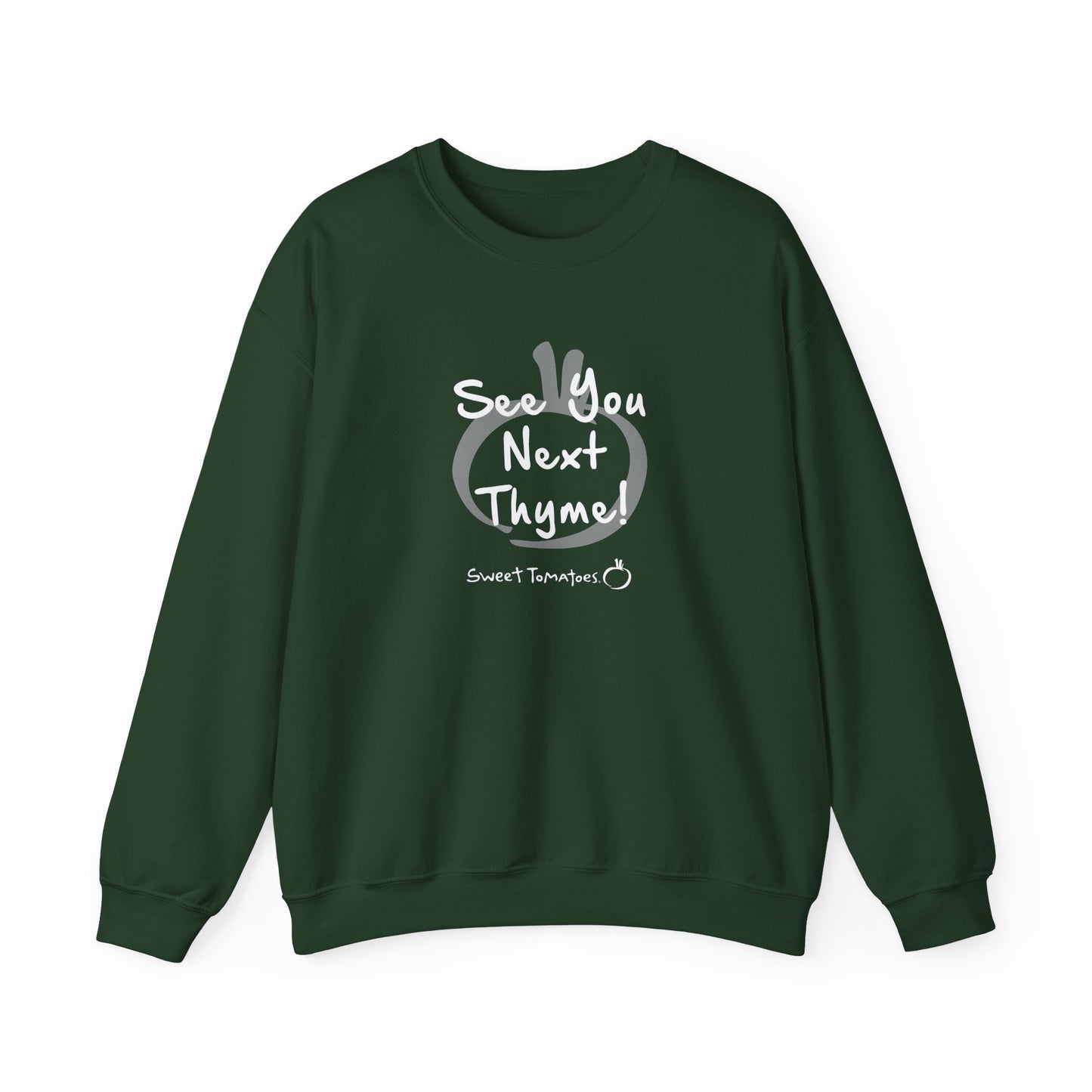 See You Next Thyme Crewneck Sweatshirt