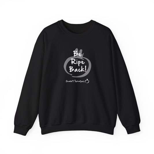 Be Ripe Back Crewneck Sweatshirt